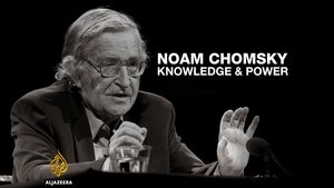 Noam Chomsky: Knowledge and Power (2015)