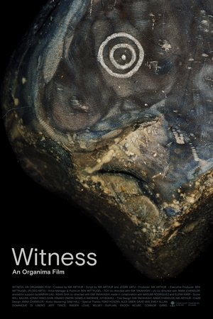 Witness: An Organima Film (2025)