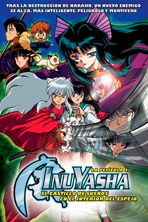 Poster Inuyasha, la película 2: El castillo de los sueños en el interior del espejo 2002