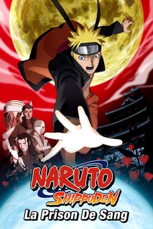 Télécharger Naruto Shippuden : La Prison de Sang ou regarder en streaming Torrent magnet 