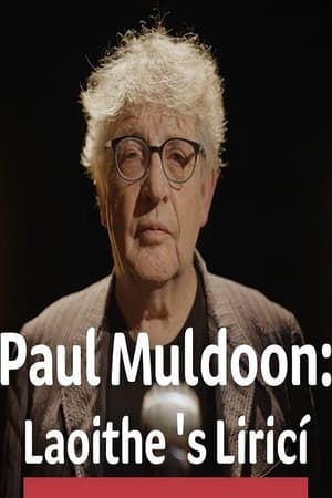 Paul Muldoon: Laoithe is Lirici 2022