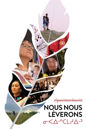 Image nîpawistamâsowin : nous nous lèverons