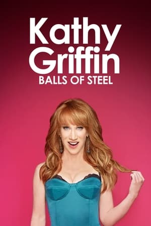 Télécharger Kathy Griffin: Balls of Steel ou regarder en streaming Torrent magnet 
