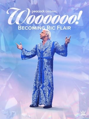 Télécharger Woooooo! Becoming Ric Flair ou regarder en streaming Torrent magnet 