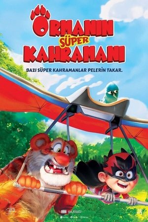 Ormanın Süper Kahramanı 2023
