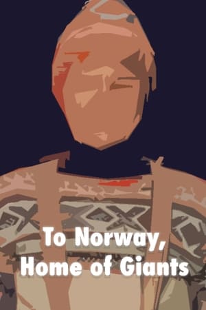 Image To Norway, Home of Giants