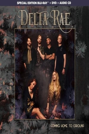 Image Delta Rae - Coming Home To Carolina