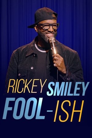 Rickey Smiley: Fool-ish (2025)