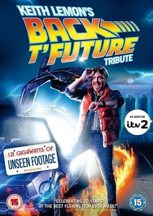 Télécharger Keith Lemon's Back t'Future Tribute ou regarder en streaming Torrent magnet 