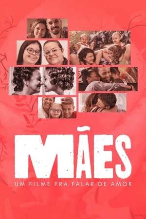 Poster Mães - Um filme pra falar de amor 2021