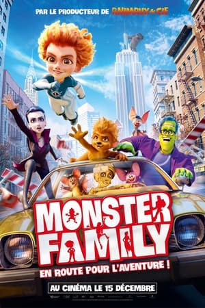 Monster Family : En route pour l'aventure ! en streaming ou téléchargement 