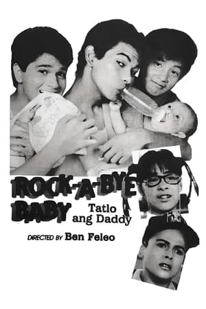 Image Rock-A-Bye Baby: Tatlo Ang Daddy