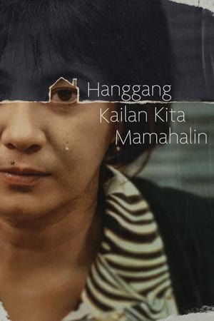 Télécharger Hanggang Kailan Kita Mamahalin? ou regarder en streaming Torrent magnet 