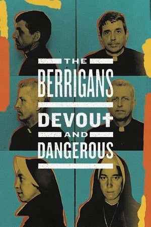 Poster The Berrigans: Devout and Dangerous 2020