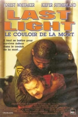 Télécharger Last Light - Le couloir de la mort ou regarder en streaming Torrent magnet 