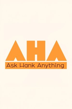 Ask Hank Anything (2025)