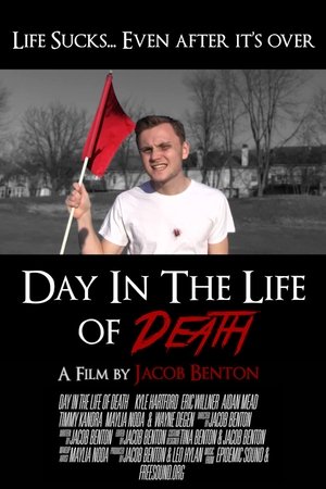 Day In The Life of Death (2017)