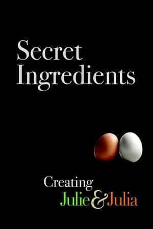 Poster Secret Ingredients: Creating Julie & Julia 2009
