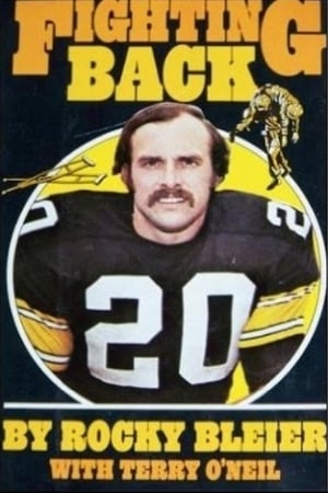 Fighting Back: The Story of Rocky Bleier 1980