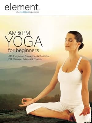 Image Element: AM & PM Yoga For Beginners