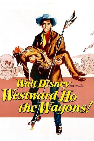 Poster Westward Ho, The Wagons! 1956