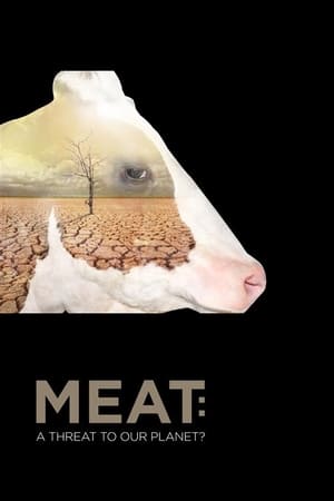 Télécharger Meat: A Threat to Our Planet ou regarder en streaming Torrent magnet 