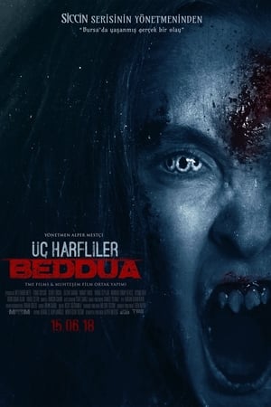 Üç Harfliler: Beddua 2018