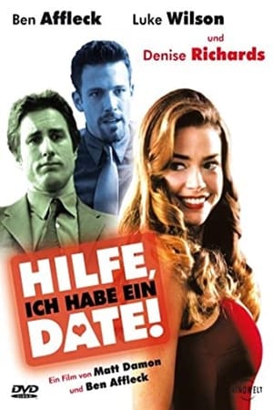 Hilfe, ich habe ein Date! 2002