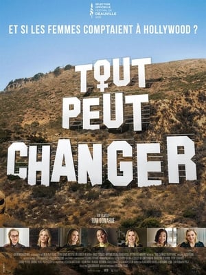 Télécharger Tout peut changer, Et si les femmes comptaient à Hollywood ? ou regarder en streaming Torrent magnet 