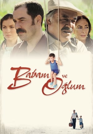 Babam ve Oğlum 2005