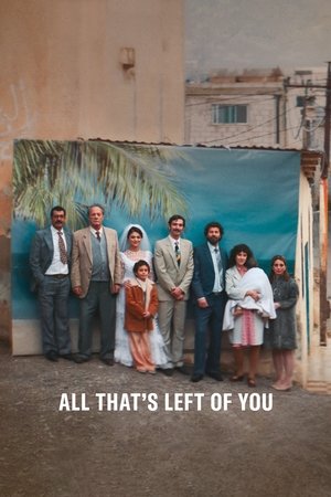 All That's Left of You (2025)