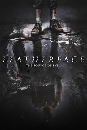 Poster Leatherface - The Source of Evil 2017
