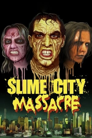 Télécharger Slime City Massacre ou regarder en streaming Torrent magnet 