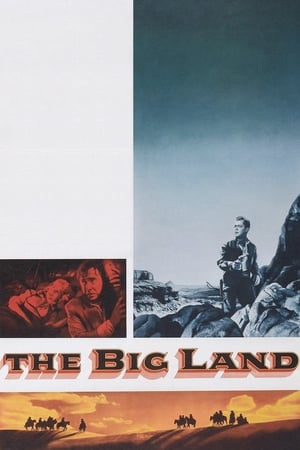 Poster The Big Land 1957