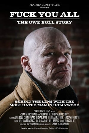 Poster F. You All: The Uwe Boll Story 2018