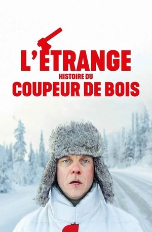 Télécharger L'Étrange Histoire du coupeur de bois ou regarder en streaming Torrent magnet 