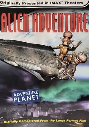 Alien Adventure (1999)
