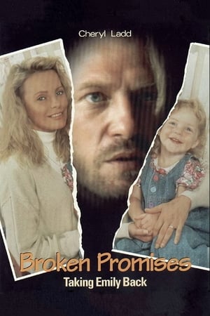 Poster Broken Promises: Taking Emily Back 1993