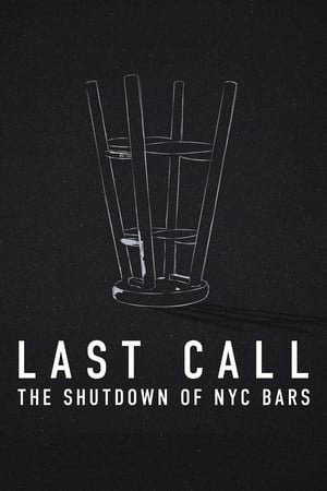 Télécharger Last Call: The Shutdown of NYC Bars ou regarder en streaming Torrent magnet 