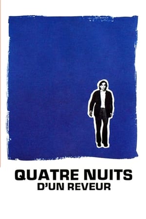 Quatre nuits d'un rêveur 1971