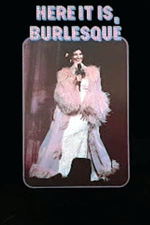 Poster Here It Is, Burlesque! 1979