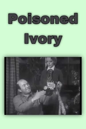 Poisoned Ivory 1934