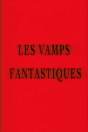 Image Les vamps fantastiques