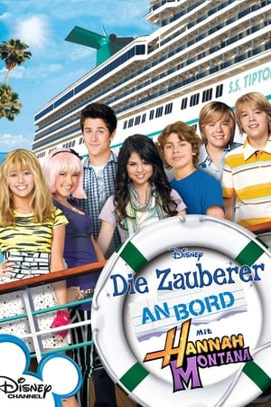 Die Zauberer an Bord mit Hannah Montana 2009