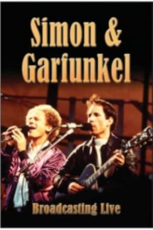 Télécharger Simon & Garfunkel - Broadcasting Live ou regarder en streaming Torrent magnet 