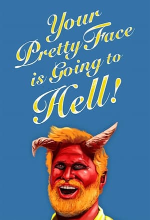 Your Pretty Face Is Going to Hell Speciály 2019