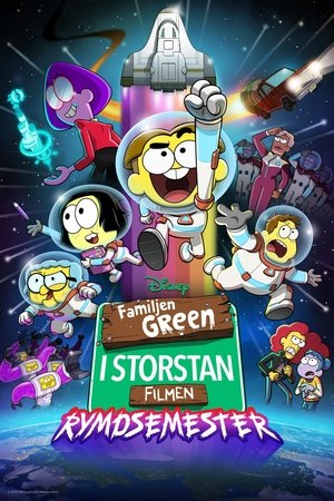 Familjen Green i storstan - Filmen: Rymdsemester 2024