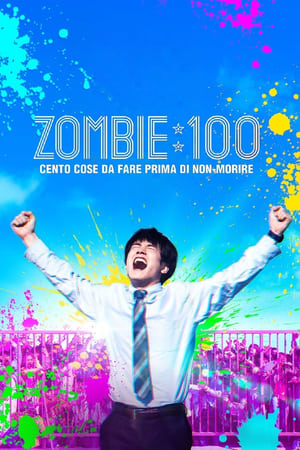 Poster Zombie: 100 - Cento cose da fare prima di non morire 2023