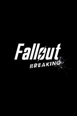 Poster Fallout: Breaking 2024