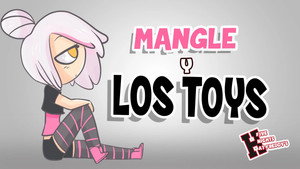 Five Nights at Freddy's: High School Season 3 :Episode 8  El Reto De Mangle Y Los Toys